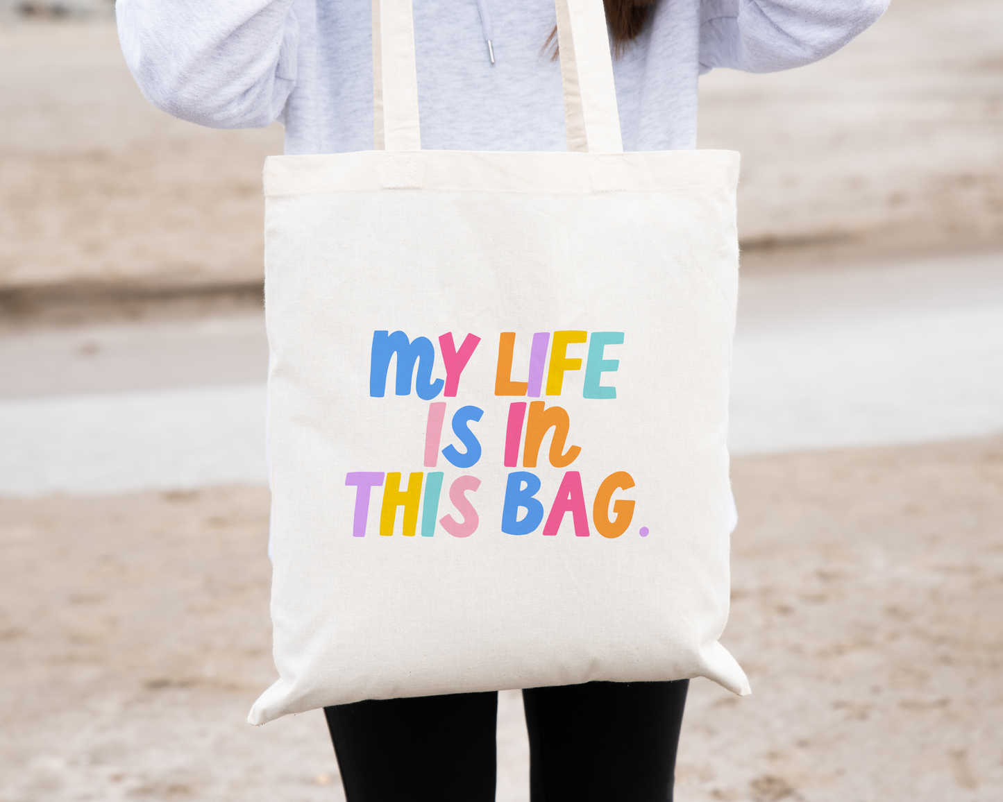 Gorgeous Tote bag including the phrase 'my life is in this bag' in colorful block lettering