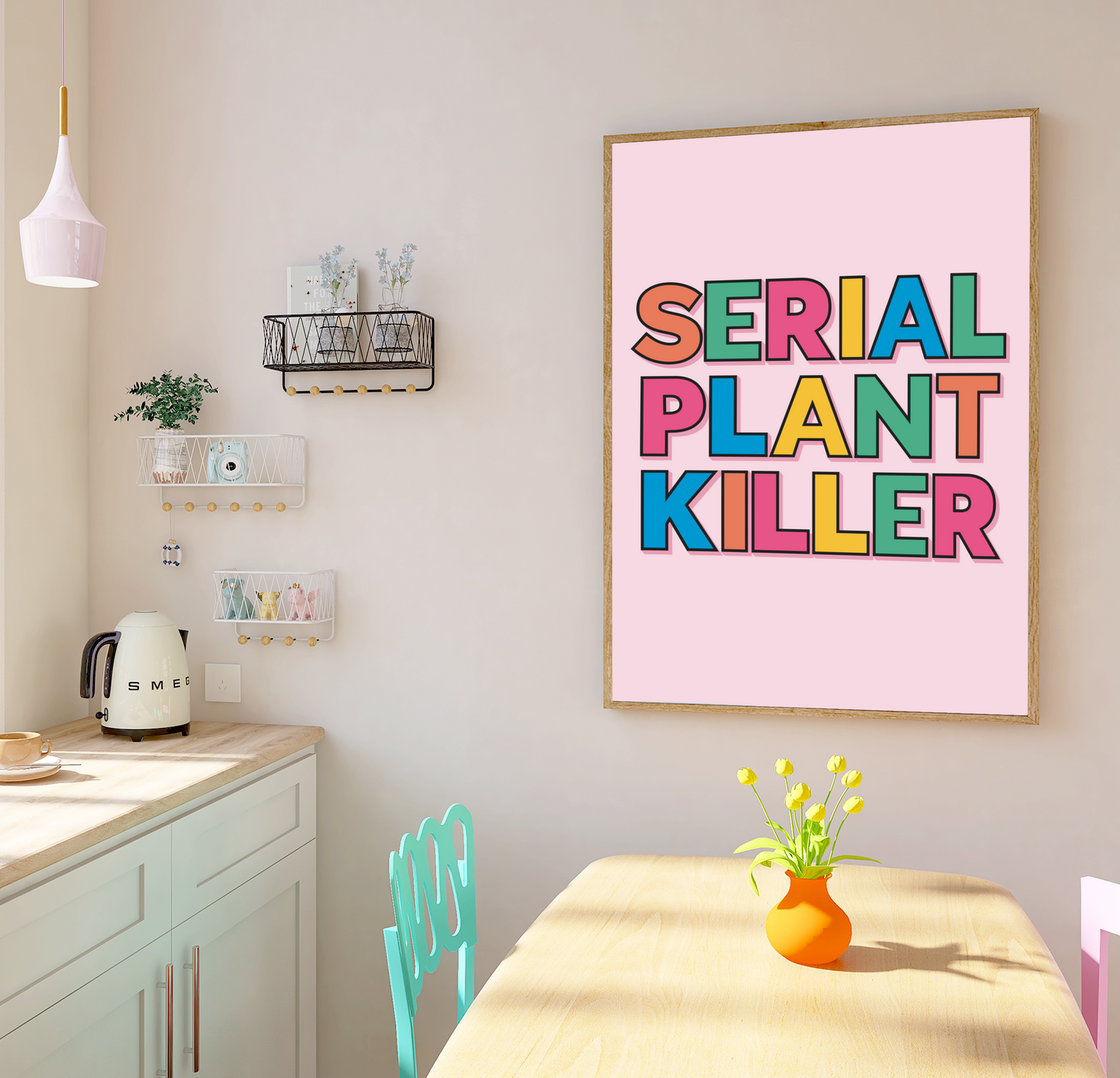 Playful wall art print with the quote "Serial Plant Killer" in bold typography on a vibrant background.