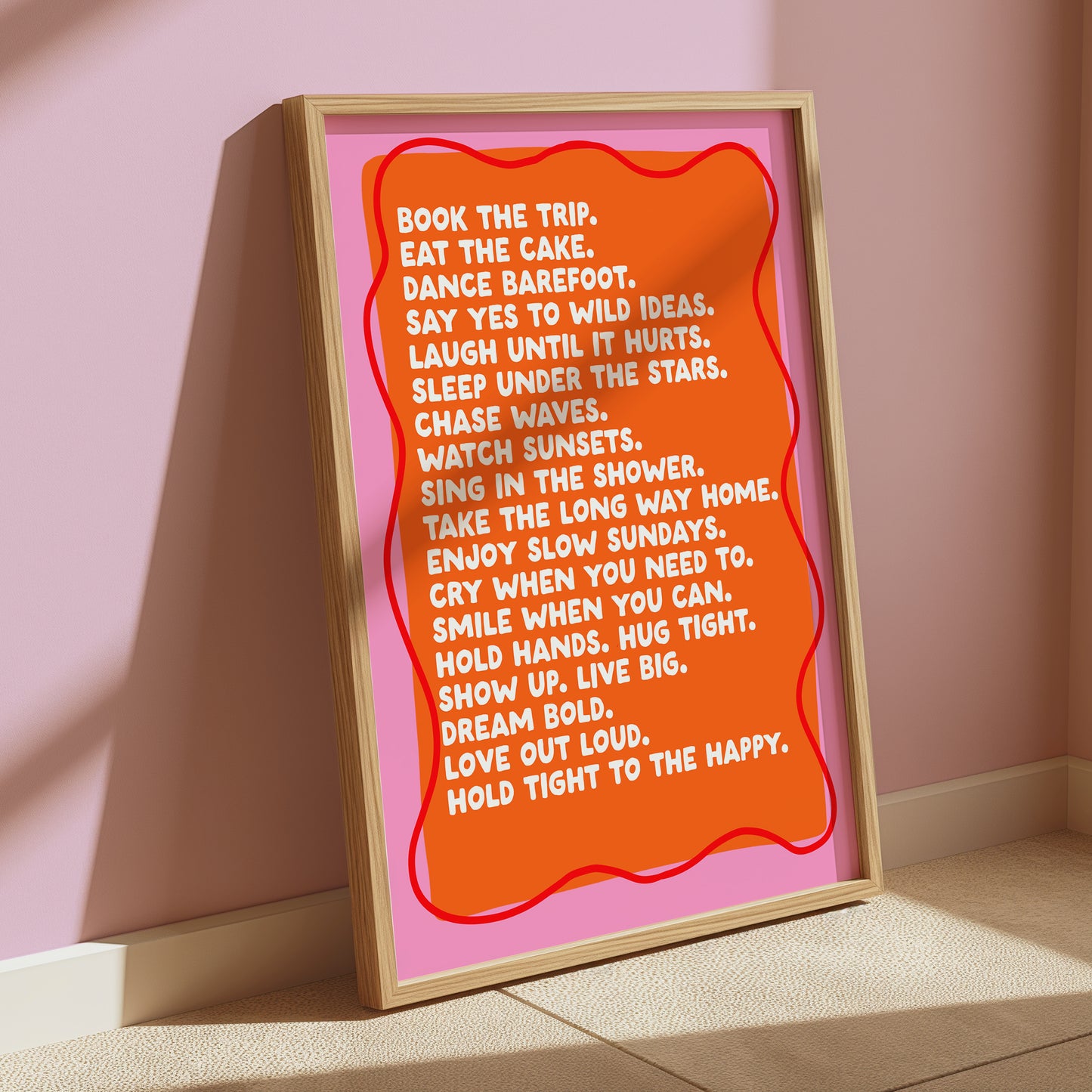 Hold Tight to the Happy – Life Advice Print (Two Colourways)