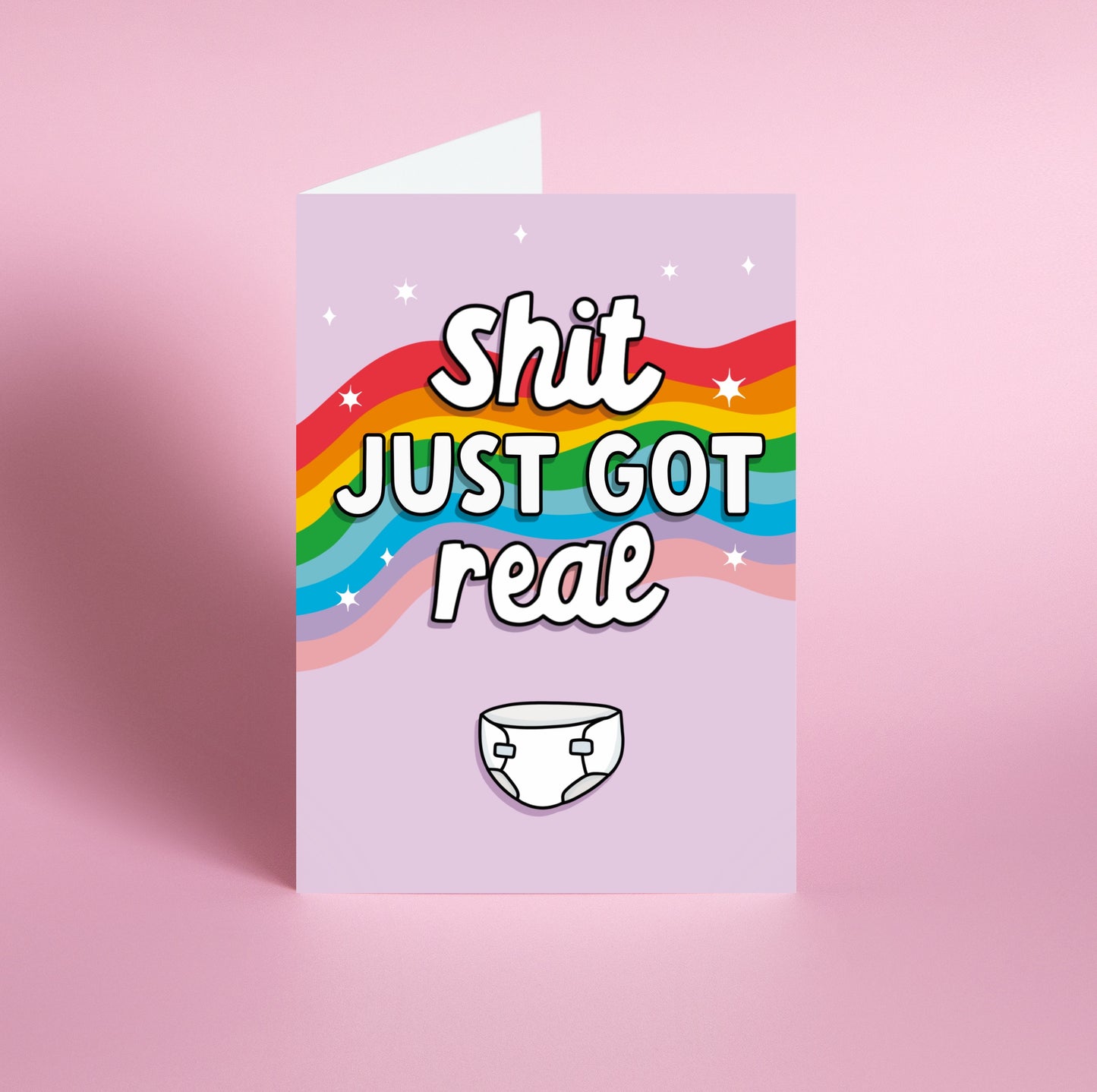 Shit Just Got Real - New Baby Congratulations Card