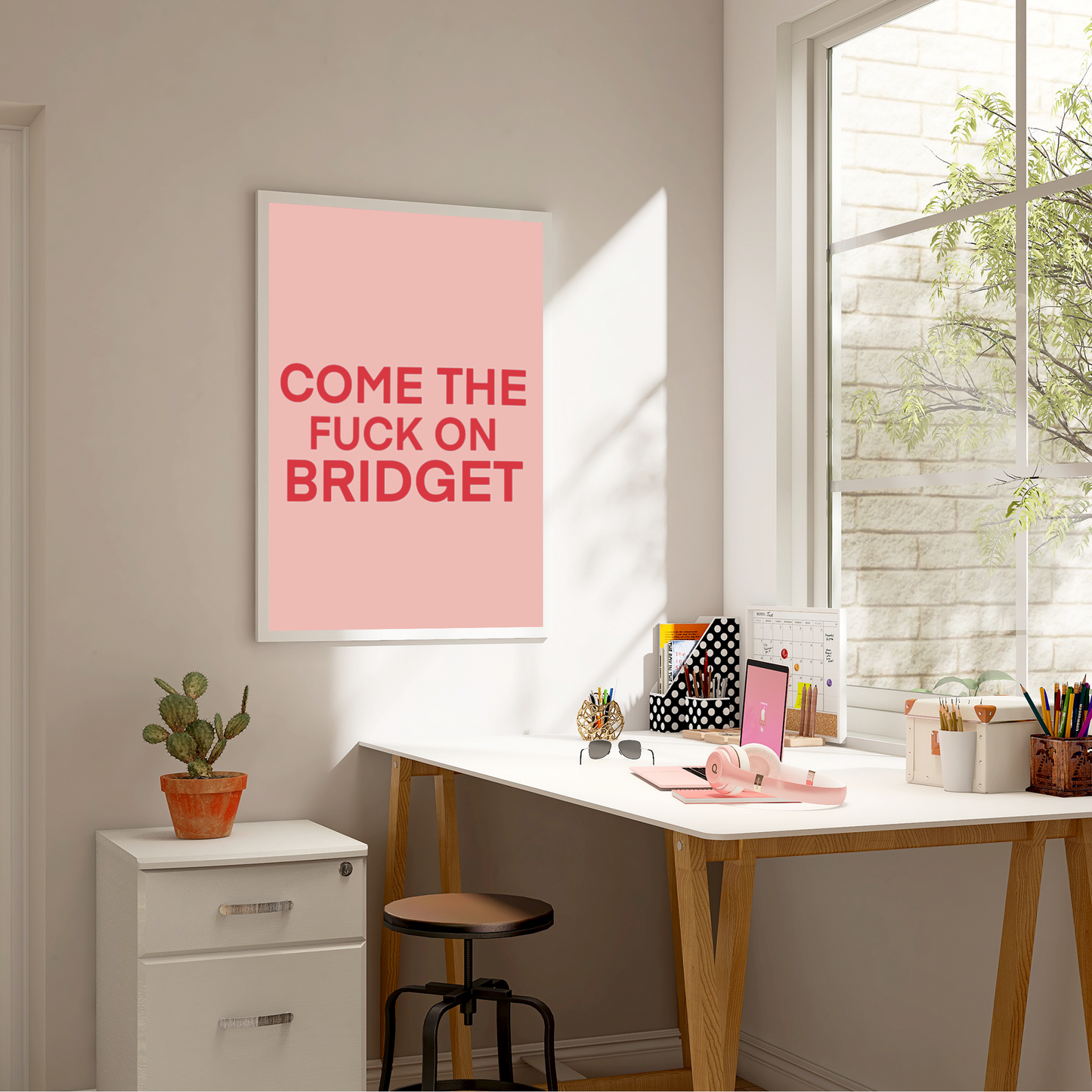 Fun Print with the quote 'come the fuck on Bridget' from the movie Bridget Jones. Bold bright pink font on a lighter pink background