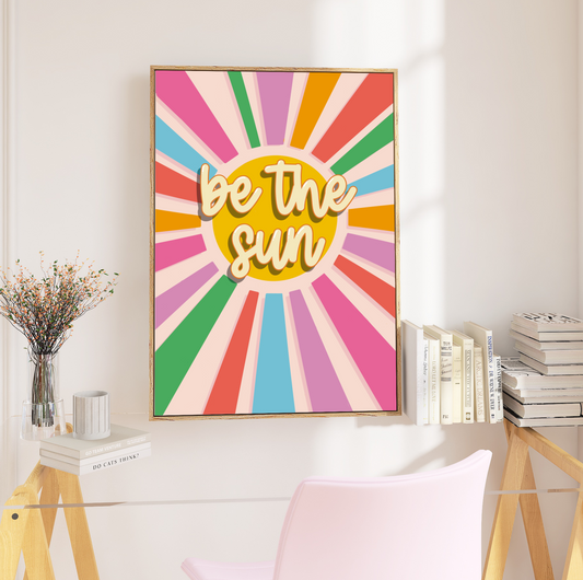 Framed 'Be the Sun' Print - A burst of positivity and motivation, framed in a sunny yellow border. Available in sizes A5 to A3. Free UK delivery."